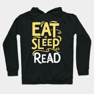 Eat Sleep Read. Funny Book Hoodie